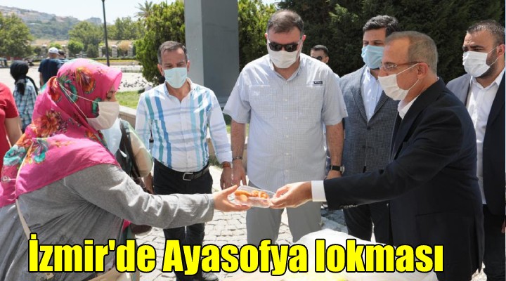 İzmir'de Ayasofya lokması