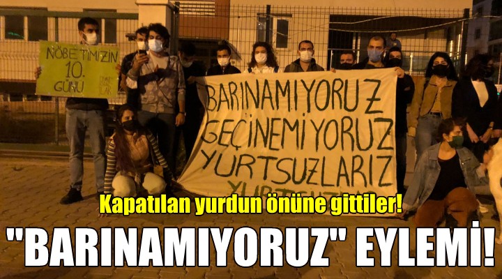 İzmir'de 'Barınamıyoruz' eylemi!