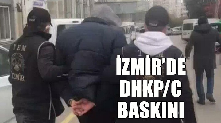 İzmir'de DHKP/C baskını
