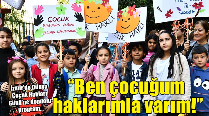 İzmir'de Dünya Çocuk Hakları Günü'ne dopdolu program...