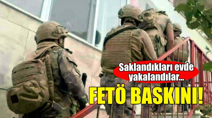 İzmir'de FETÖ baskını: 4 gözaltı!
