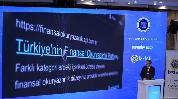 İzmir'de Finansal Okuryazarlık Türkiye Seferberliği toplantısı yapıldı