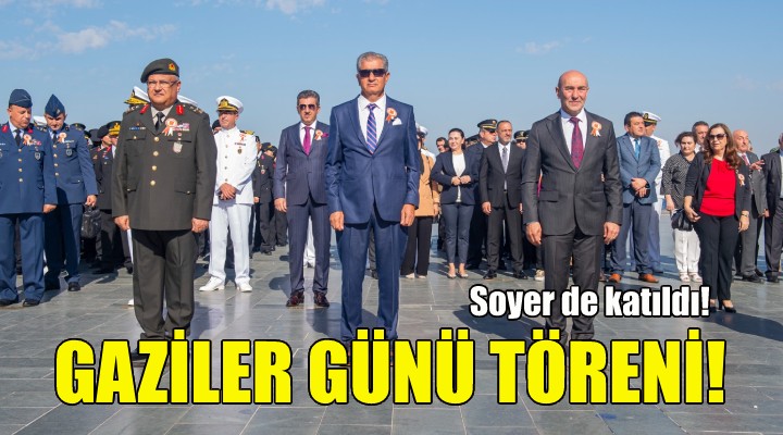 İzmir'de Gaziler Günü töreni!