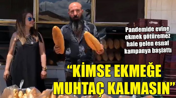 İzmir'de 'Kimse ekmeğe muhtaç olmasın' kampanyası