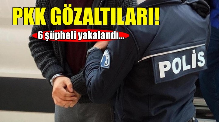 İzmir'de PKK gözaltıları!