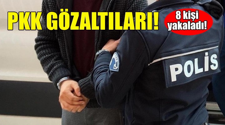 İzmir'de PKK gözaltıları!