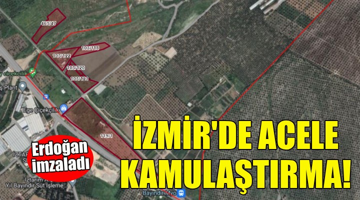 İzmir'de acele kamulaştırma kararları!