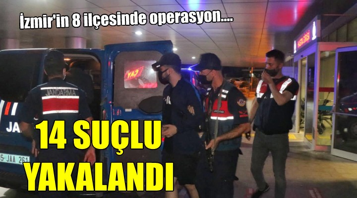 İzmir'de aranan 14 suçlu yakalandı