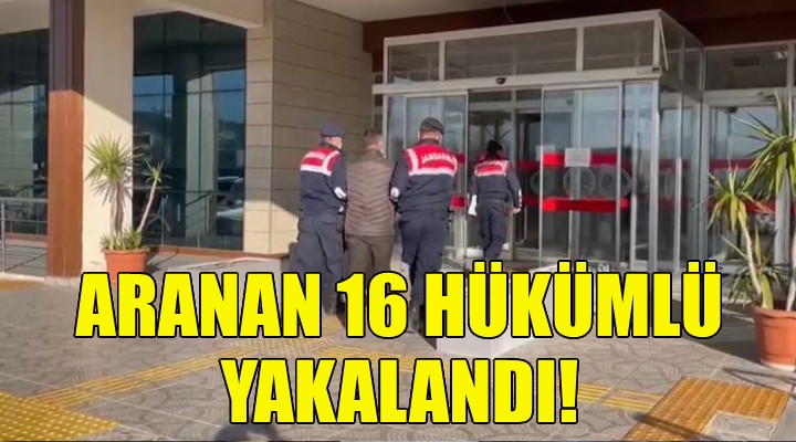İzmir'de aranan 16 hükümlü yakalandı!