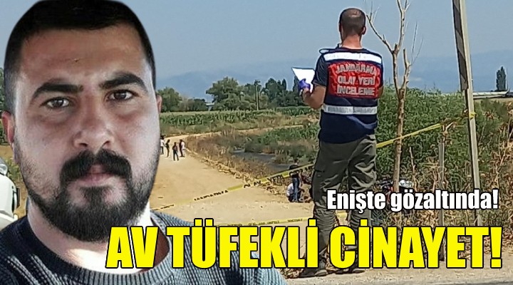 İzmir'de av tüfekli cinayet!
