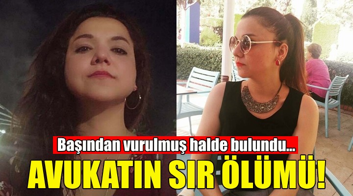 İzmir'de avukatın sır ölümü!