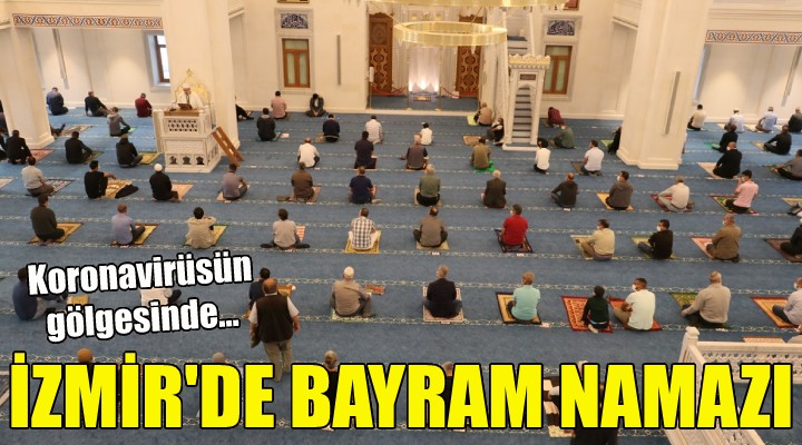 İzmir'de bayram namazı!