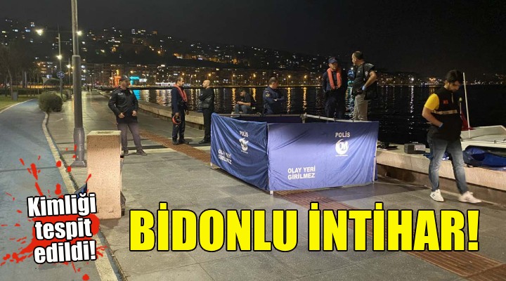 İzmir'de bidonlu intihar!