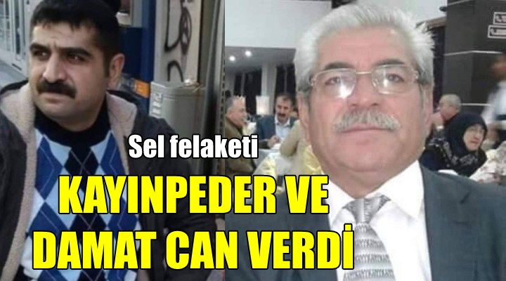 Sel felaketi... Kayınpeder damat birlikte can verdi!