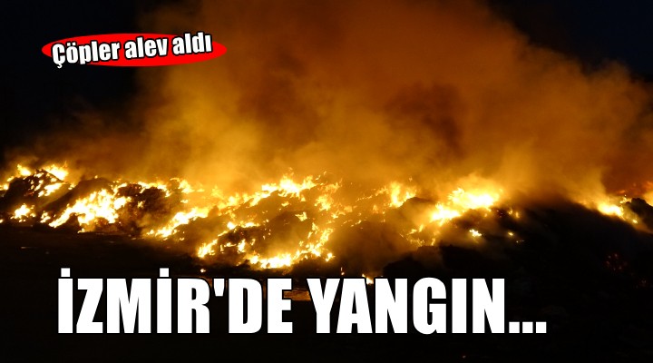 İzmir'de boş arsadaki çöpler yandı!