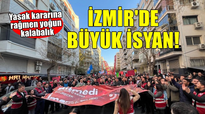 İzmir'de büyük isyan!