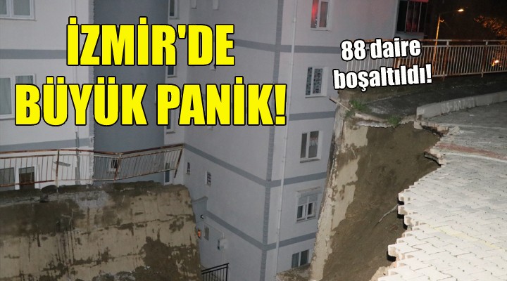 İzmir'de büyük panik: 88 daire boşaltıldı!