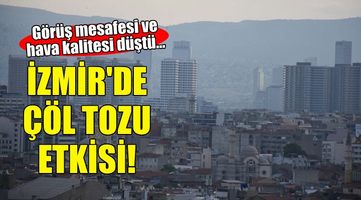 İzmir'de çöl tozu etkisi!