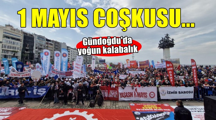 İzmir'de coşkulu 1 Mayıs kutlaması... Başkan Tugay: 'Hep birlikte aydınlığa kavuşacağız'