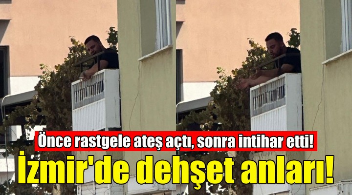 İzmir'de dehşet anları... Pompalı tüfekle açıp intihar etti!