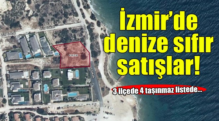İzmir'de denize sıfır satışlar!