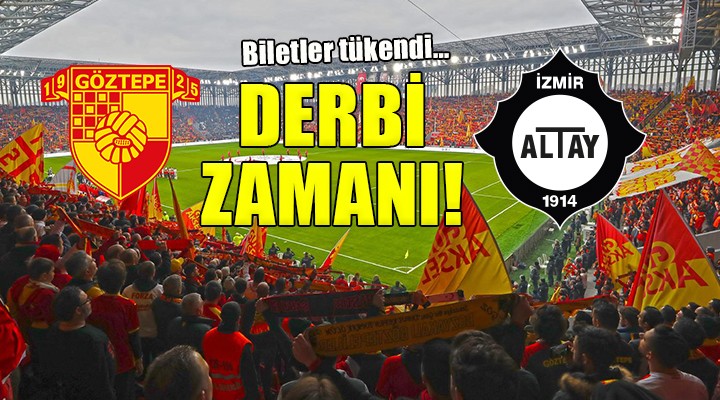 İzmir'de derbi zamanı.... Biletler tükendi!