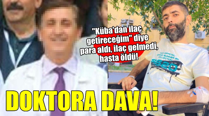 İzmir'de doktora dolandırıcılık davası...