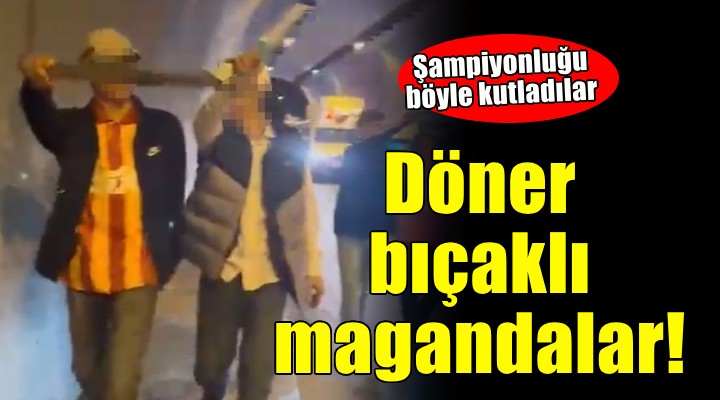 İzmir'de döner bıçaklı şampiyonluk kutlaması!