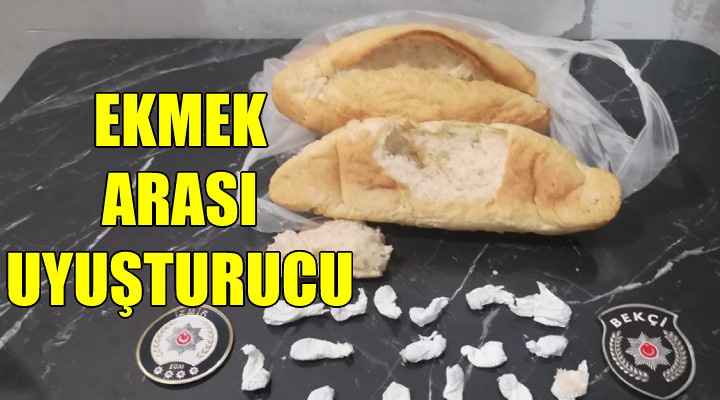 İzmir'de ekmek arası uyuşturucu