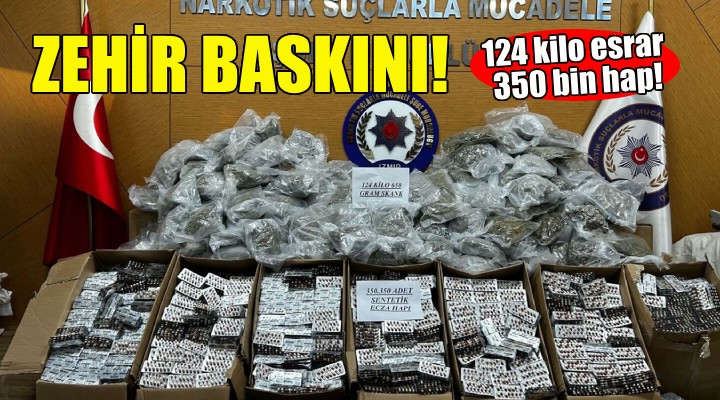 İzmir'de ele geçirildi: 124 kilo esrar, 350 bin hap!