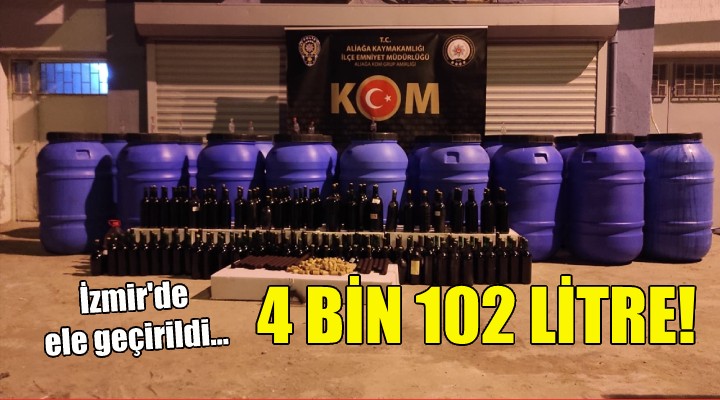 İzmir'de ele geçirildi... 4 bin 102 litre!