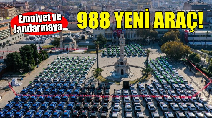 İzmir'de emniyet ve jandarma teşkilatına 988 yeni araç!