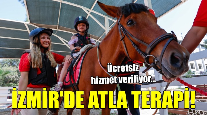 İzmir'de engelli çocuklara atla terapi...
