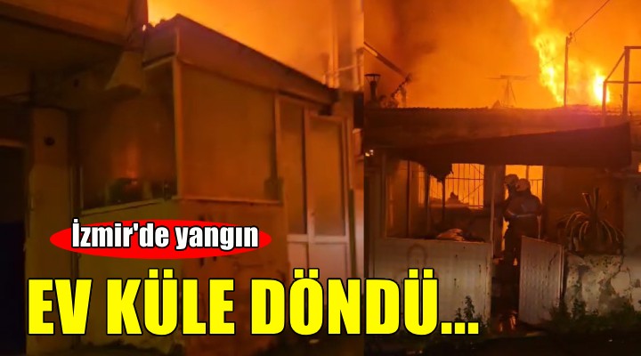 İzmir'de ev yangını...