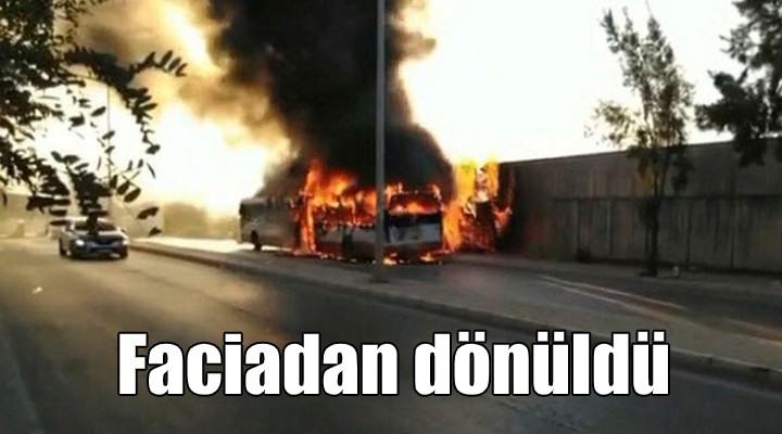 İzmir'de faciadan dönüldü! Otobüs yandı...