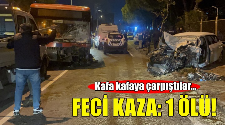 İzmir'de feci kaza: 1 ölü, 2 yaralı!