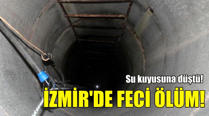 İzmir'de feci ölüm!