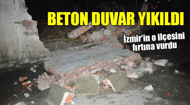 İzmir'de fırtına etkili oldu... BETON DUVAR YIKILDI
