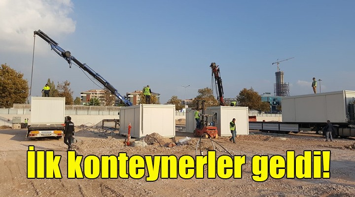 İzmir'de geçici barınma merkezine ilk konteynerler geldi