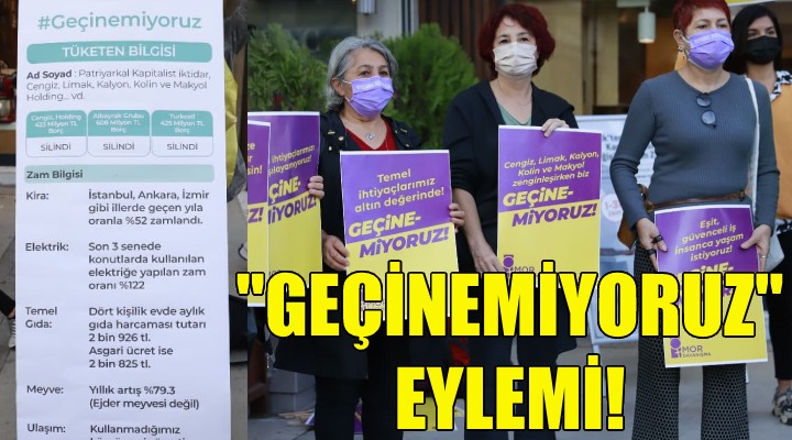 İzmir'de 'geçinemiyoruz' eylemi!