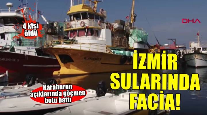 İzmir'de göçmen botu battı! 4 kişi öldü