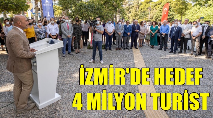 İzmir'de hedef 4 milyon turist!