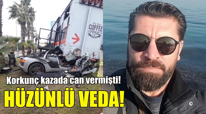 İzmir'de hüzünlü veda!