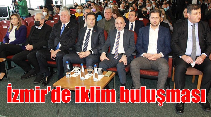 İzmir'de iklim buluşması!