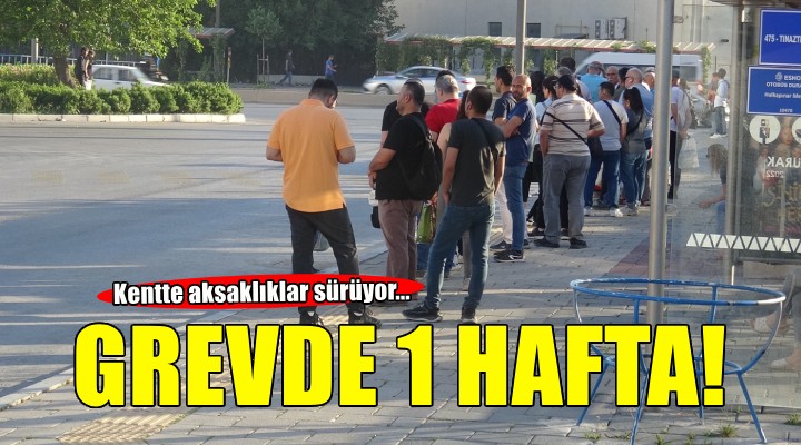 İzmir'de işçilerin grevi 7'nci gününde