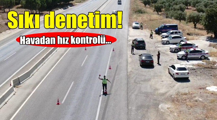 İzmir'de jandarmadan sıkı denetim!