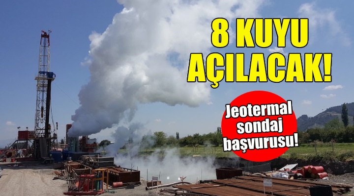 İzmir'de jeotermal sondaj başvurusu!