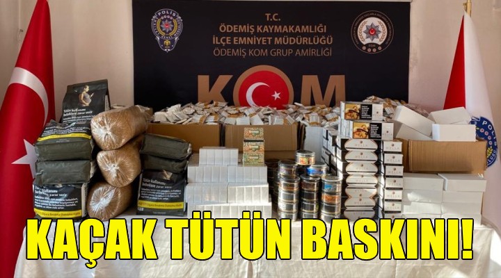 İzmir'de kaçak tütün operasyonu!