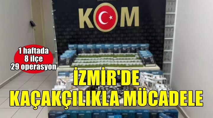 İzmir'de kaçakçılık operasyonu