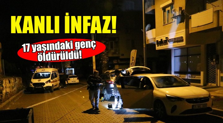 İzmir'de kanlı infaz... 17 yaşındaki genç öldürüldü!